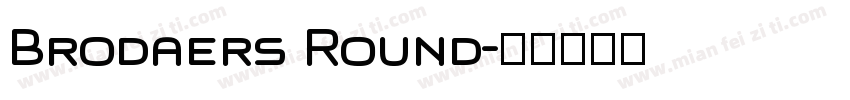 Brodaers Round字体转换